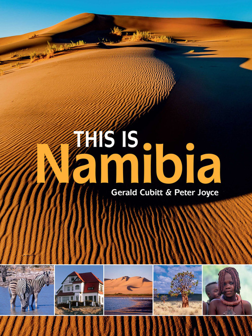 Title details for This is Namibia by Peter Joyce - Available